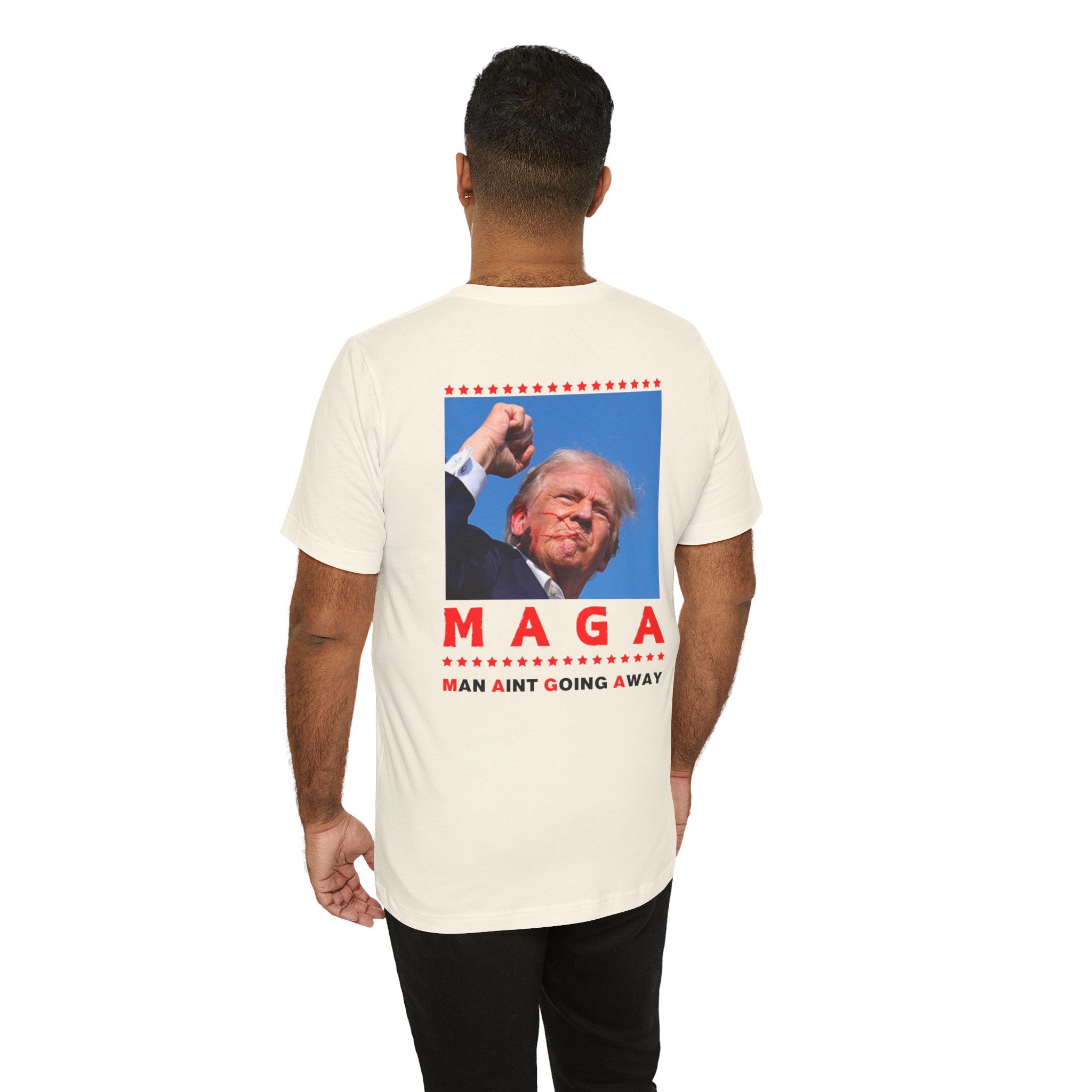 Maga Shirt- Man Aint Going Away