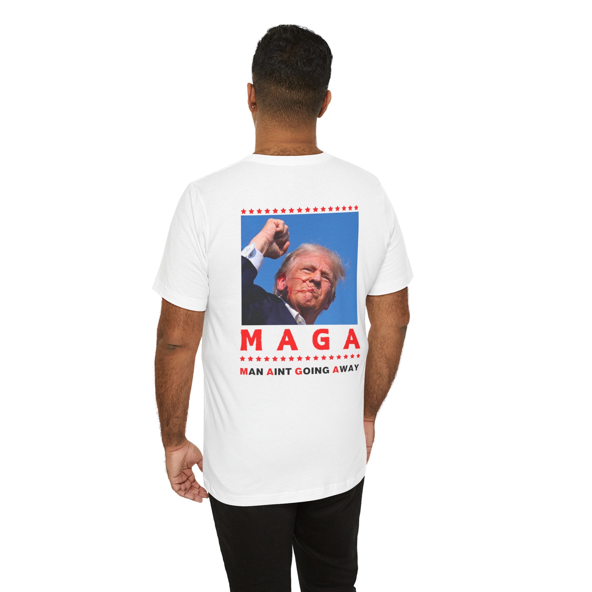 Maga Shirt- Man Aint Going Away