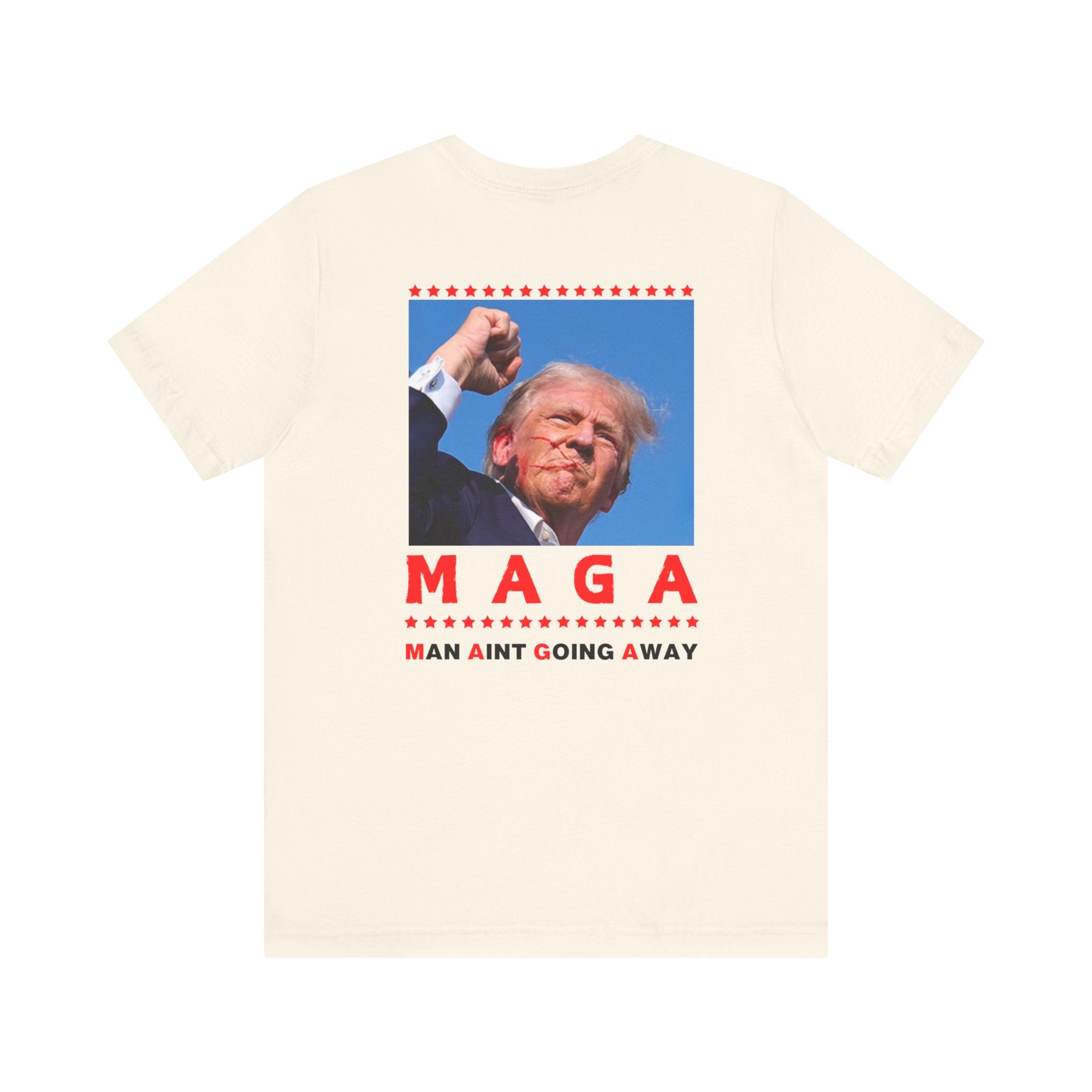 Maga Shirt- Man Aint Going Away